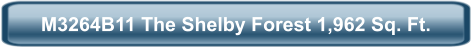 M3264B11 The Shelby Forest 1,962 Sq. Ft.