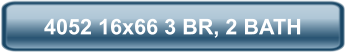 4052 16x66 3 BR, 2 BATH