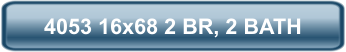 4053 16x68 2 BR, 2 BATH