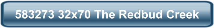 583273 32x70 The Redbud Creek