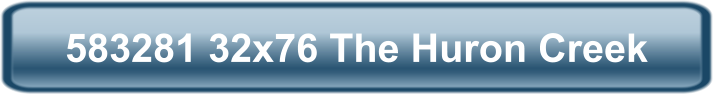 583281 32x76 The Huron Creek