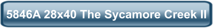 5846A 28x40 The Sycamore Creek II