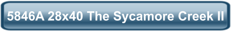 5846A 28x40 The Sycamore Creek II